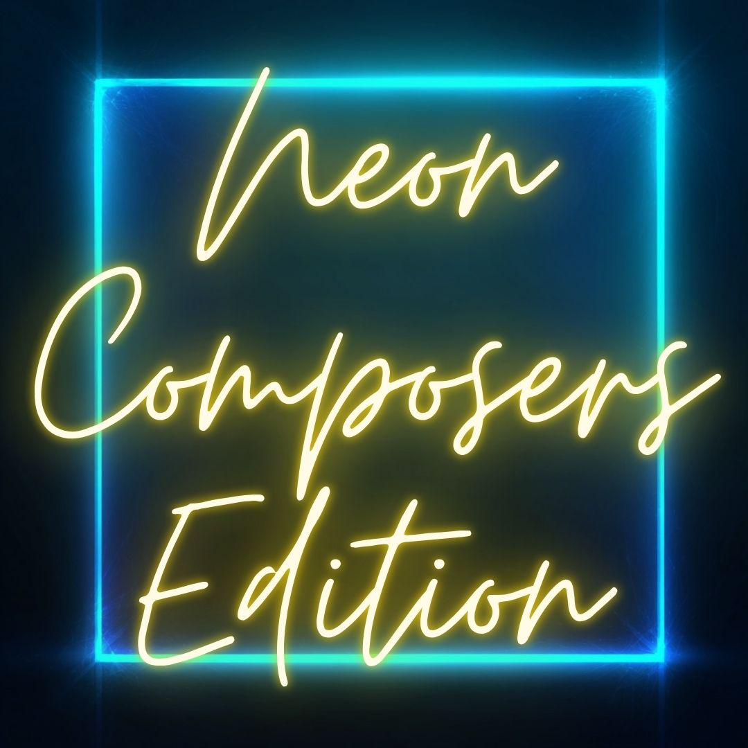 Neon Composers Edition